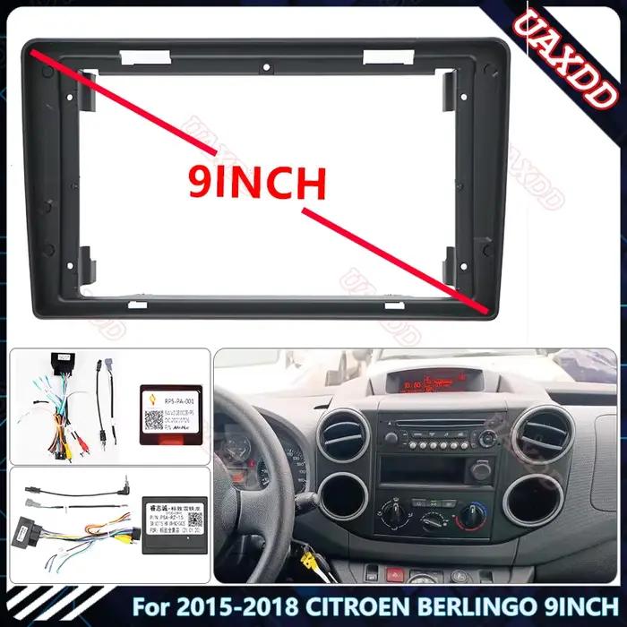 Pour CITROEN BERLINGO 2015-2018, autoradio Android 9 pouces, faisceau de câblage, écrans, accessoires, navigation, câble de tableau de bord, cadre, Canbus